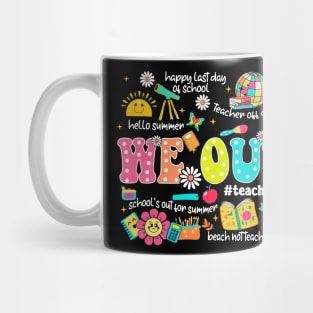 We Out Teacher, Happy Last Day Of School, End Of School, Retro Teacher, Class Dismissed, Schools Out Summer Mug